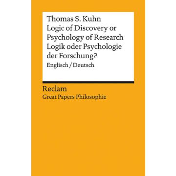 Logic of Discovery or Psychology of Research? / Logik oder Psychologie der Forschung?