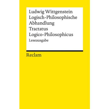 Logisch-Philosophische Abhandlung. Tractatus Logico-Philosophicus