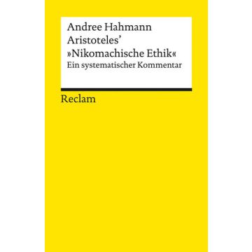 Aristoteles’ »Nikomachische Ethik«