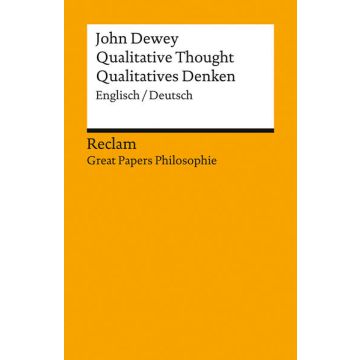 Qualitative Thought / Qualitatives Denken. Englisch/Deutsch. [Great Papers Philosophie]