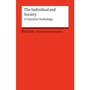 The Individual and Society. A Feminist Anthology