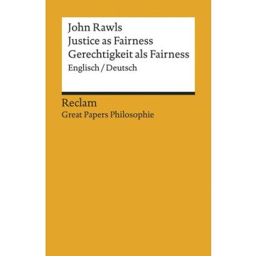 Justice as Fairness / Gerechtigkeit als Fairness