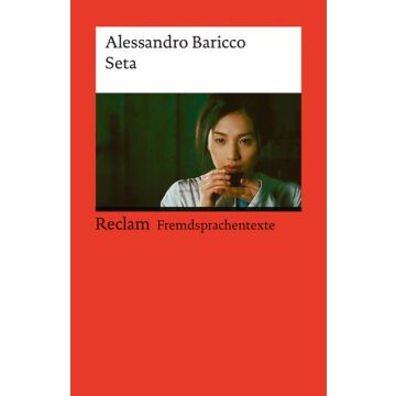 Seta. Italienischer Text mit deutschen Worterklärungen. B1 (GER)