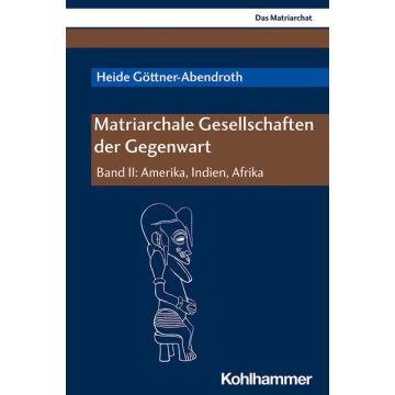 Matriarchale Gesellschaften der Gegenwart