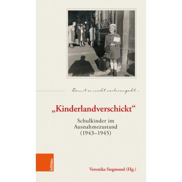 "Kinderlandverschickt"