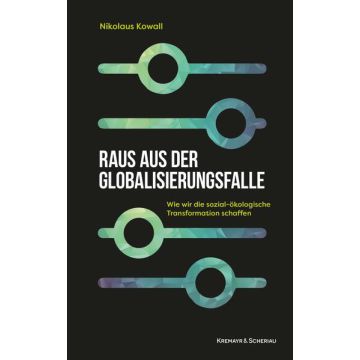 Raus aus der Globalisierungsfalle