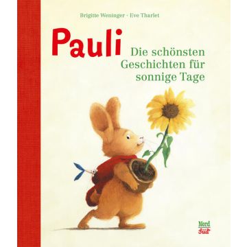 Pauli. Die schönsten Geschichten für sonnige Tage