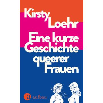 Eine kurze Geschichte queerer Frauen