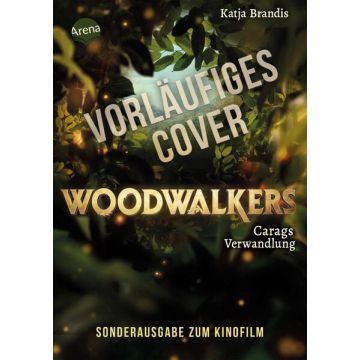 Woodwalkers (1). Carags Verwandlung (Filmausgabe)