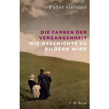Die Farben der Vergangenheit