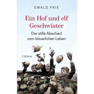 Ein Hof und elf Geschwister
