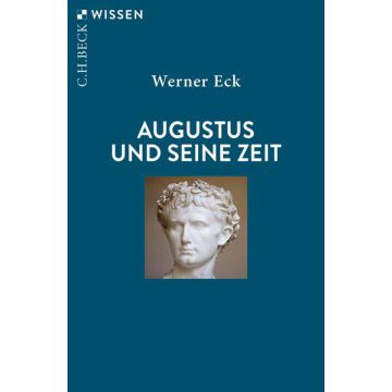 Augustus und seine Zeit