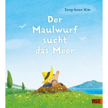 Der Maulwurf sucht das Meer