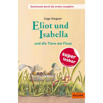 Eliot und Isabella - und die Tiere am Fluss