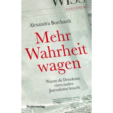 Mehr Wahrheit wagen