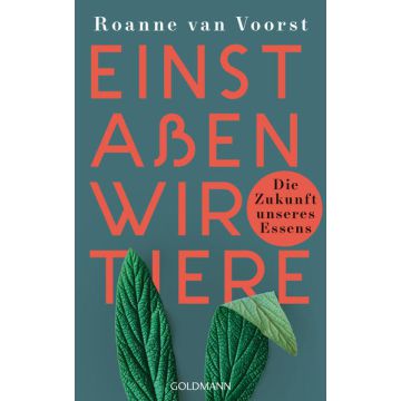 Einst aßen wir Tiere