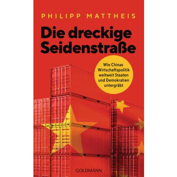 Die dreckige Seidenstraße