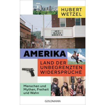Amerika – Land der unbegrenzten Widersprüche