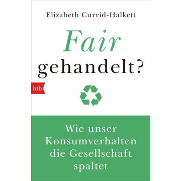 Fair gehandelt?