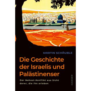 Die Geschichte der Israelis und Palästinenser