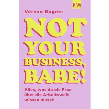 Not Your Business, Babe!