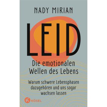 Leid – Die emotionalen Wellen des Lebens