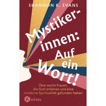 Mystikerinnen: Auf ein Wort!