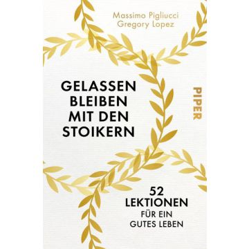 Gelassen bleiben mit den Stoikern