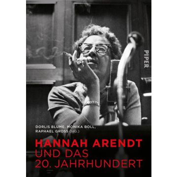 Hannah Arendt und das 20. Jahrhundert