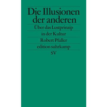 Die Illusionen der anderen