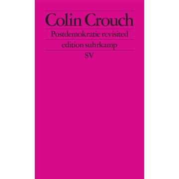 Postdemokratie revisited