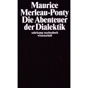 Die Abenteuer der Dialektik