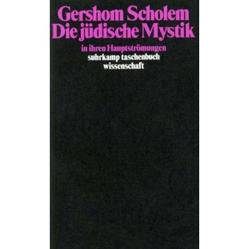 Die jüdische Mystik in ihren Hauptströmungen