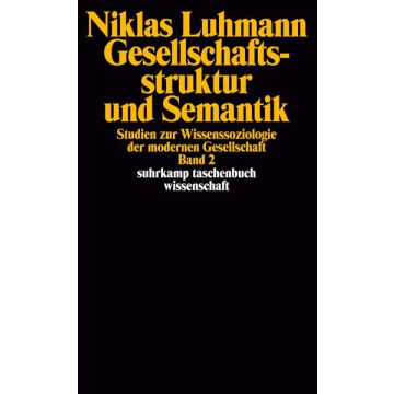Gesellschaftsstruktur und Semantik Bd. 2