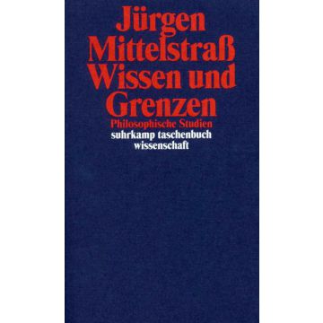 Wissen und Grenzen