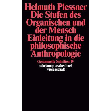 Die Stufen des Organischen und der Mensch