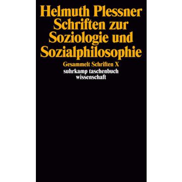 Schriften zur Soziologie und Sozialphilosophie