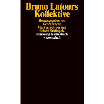 Bruno Latours Kollektive