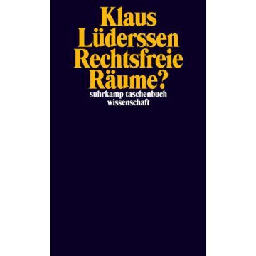 Rechtsfreie Räume?