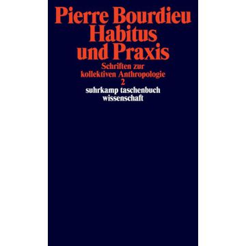 Habitus und Praxis