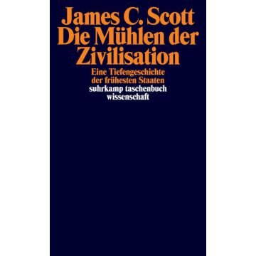 Die Mühlen der Zivilisation