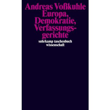 Europa, Demokratie, Verfassungsgerichte