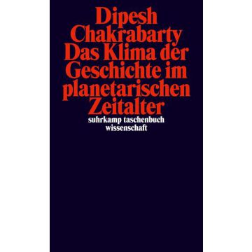 Das Klima der Geschichte im planetarischen Zeitalter