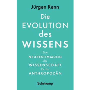 Die Evolution des Wissens