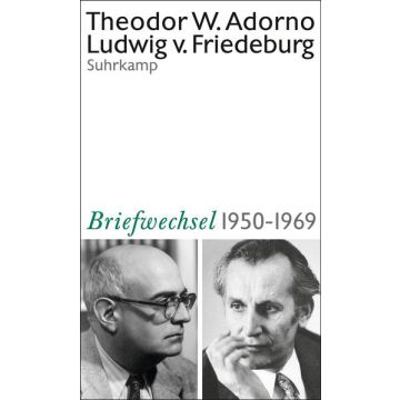 Theodor W. Adorno, Ludwig von Friedeburg, Briefwechsel 1950-1969