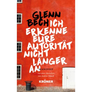 Ich erkenne eure Autorität nicht länger an