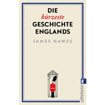 Die kürzeste Geschichte Englands