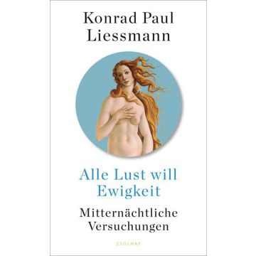 Alle Lust will Ewigkeit