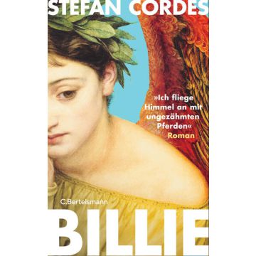 BILLIE »Ich fliege Himmel an mit ungezähmten Pferden«