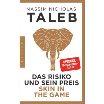 Das Risiko und sein Preis – Skin in the Game